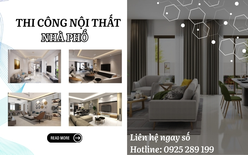 Đơn vị thiết kế thi công nội thất nhà phố xu hướng lựa chọn 
